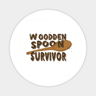 wooden spoon survivor Magnet